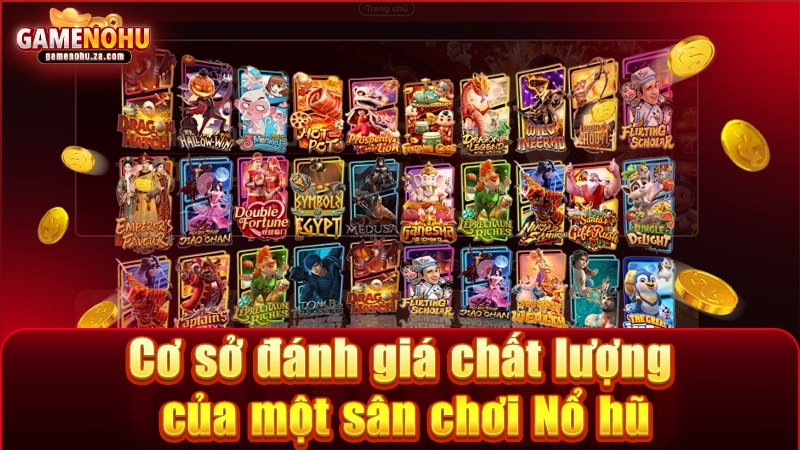 Cách nhận diện một địa chỉ quay hũ uy tín, chất lượng