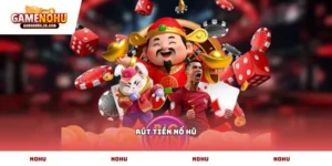 Rút tiền nổ hũ